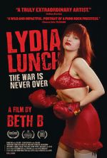 Watch Lydia Lunch: The War Is Never Over Soap2day