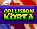Watch Collision in Korea Soap2day