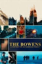 Watch The Bowens: A Portrait of an American Family Soap2day