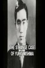 Watch The Strange Case of Yukio Mishima Soap2day