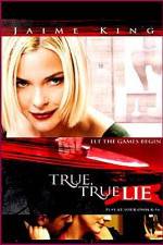 Watch True True Lie Soap2day