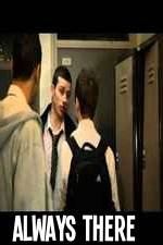 Watch Always There Soap2day