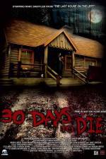 Watch 30 Days to Die Soap2day