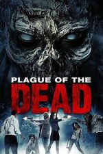 Watch Plague of the Dead Soap2day