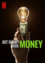 Watch Get Smart with Money Soap2day