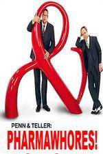 Watch Pharmawhores: The Showtime Sting of Penn & Teller Soap2day