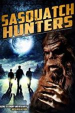 Watch Sasquatch Hunters Soap2day