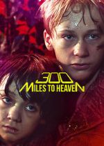 Watch 300 Miles to Heaven Soap2day