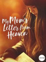 Watch My Mom\'s Letter from Heaven Soap2day
