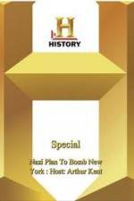 Watch History Special: Nazi Plan To Bomb New York Soap2day