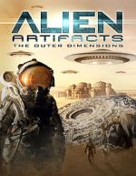 Watch Alien Artifacts: The Outer Dimensions Soap2day