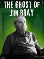 Watch The Ghost of Jim Bray Soap2day