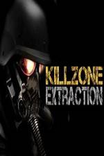 Watch Killzone Extraction Soap2day