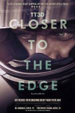 Watch TT3D Closer to the Edge Soap2day