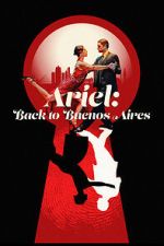 Watch Ariel: Back to Buenos Aires Soap2day