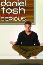Watch Daniel Tosh: Completely Serious Soap2day