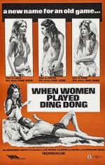 Watch When Men Carried Clubs and Women Played Ding-Dong Soap2day
