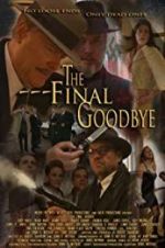 Watch The Final Goodbye Soap2day