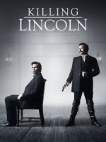 Watch Killing Lincoln Soap2day