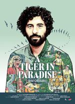 Watch A Tiger in Paradise Soap2day