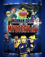 Watch Fireman Sam: Norman Price and the Mystery in the Sky Soap2day