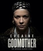 Watch Cocaine Godmother Soap2day