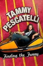 Watch Tammy Pescatelli: Finding the Funny Soap2day