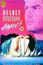 Watch Deadly Intentions... Again? Soap2day