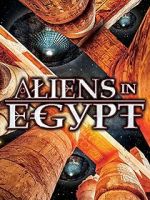 Watch Aliens in Egypt Soap2day
