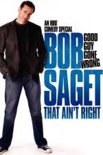 Watch Bob Saget That Ain't Right Soap2day