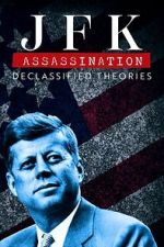 Watch JFK Assassination: Declassified Theories Soap2day