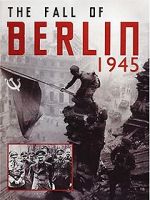 Watch The Fall of Berlin Soap2day