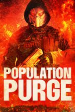 Watch Population Purge Soap2day