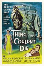 Watch The Thing That Couldn\'t Die Soap2day