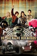 Watch V8 - Revenge of the Nitros Soap2day