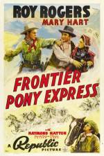 Watch Frontier Pony Express Soap2day