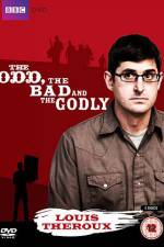 Watch Louis Theroux The Odd The Bad And The Godly Soap2day
