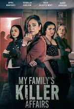 Watch My Family\'s Killer Affairs Soap2day