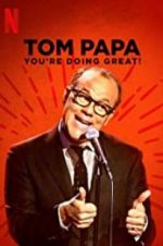 Watch Tom Papa: You\'re Doing Great! Soap2day