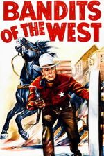 Watch Bandits of the West Soap2day
