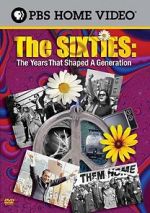 Watch The Sixties: The Years That Shaped a Generation Soap2day