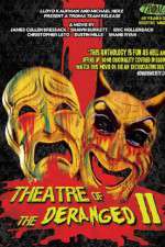 Watch Theatre of the Deranged II Soap2day