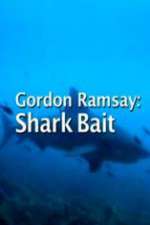 Watch Gordon Ramsay: Shark Bait Soap2day