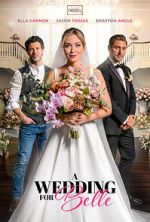 Watch A Wedding for Belle Soap2day