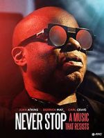 Watch Never Stop - A Music That Resists Soap2day