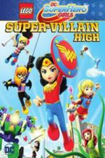 Watch Lego DC Super Hero Girls: Super-Villain High Soap2day