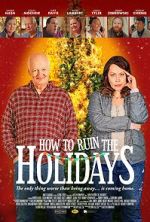 Watch How to Ruin the Holidays Soap2day