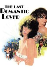 Watch The Last Romantic Lover Soap2day