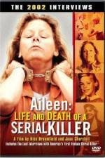 Watch Aileen Life and Death of a Serial Killer Soap2day