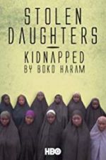 Watch Stolen Daughters: Kidnapped by Boko Haram Soap2day